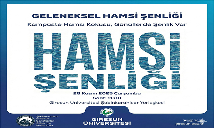 Şebinkarahisar Hamsi Şenliği'ne  Davet: Üniversite ve Esnaf El Ele!