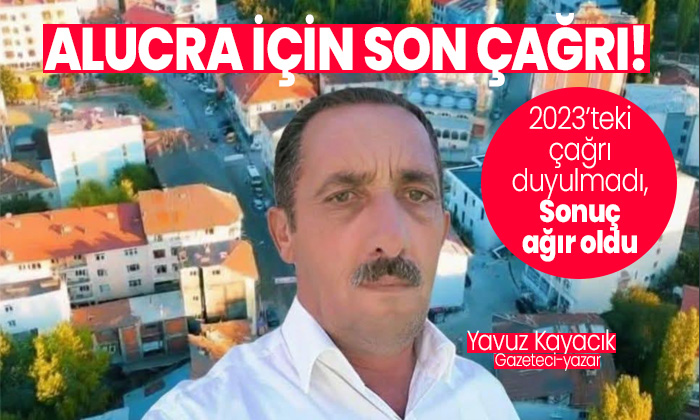 ALUCRA İÇİN SON ÇAĞRI! Yavuz Kayacık'tan ilçenin geleceğini kurtaracak dev sempozyum hamlesi