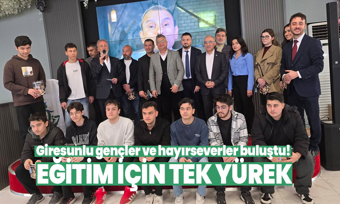 Giresun Gençlik Derneği'nden eğitime büyük destek: Bursiyerler ve hayırseverler buluştu!