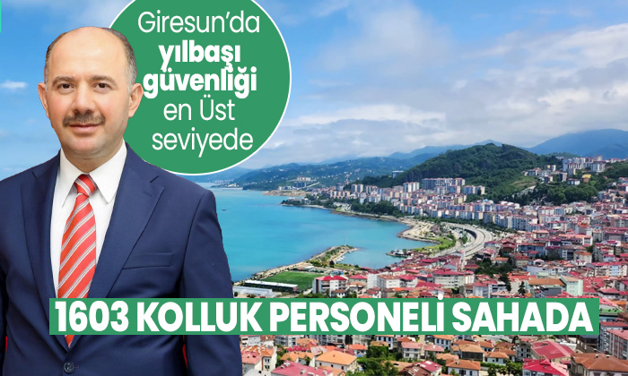 Giresun’da yılbaşı mesaisi: Vali Serdengeçti huzur ve güvenlik için talimatı verdi!