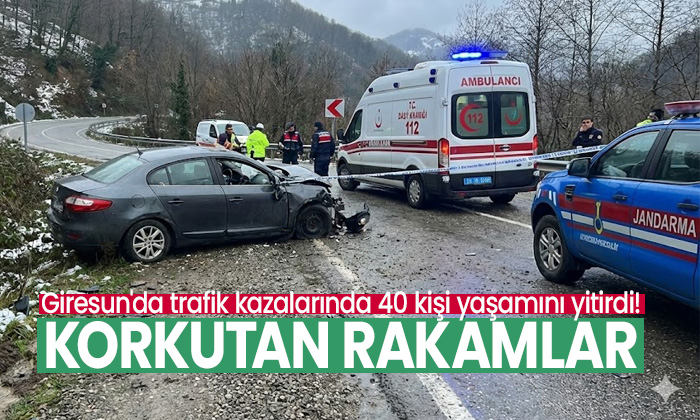 Giresun yollarında 2025 yılı acı tablosu: Trafik canavarı 40 can aldı!