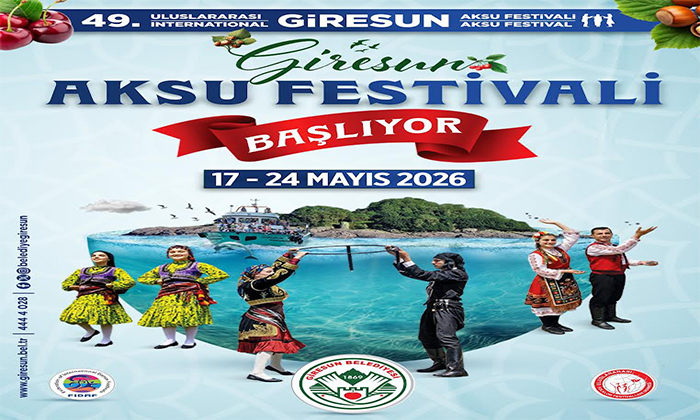 Geri Sayım Başladı: 49. Giresun Aksu Festivali 17-24 Mayıs'ta Başlıyor